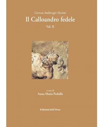 Il Calloandro fedele. Vol. II