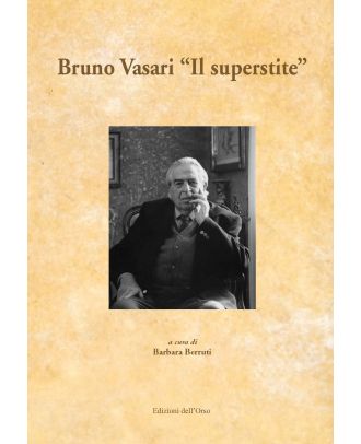 Bruno Vasari “Il superstite”