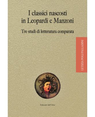 I classici nascosti in Leopardi e Manzoni