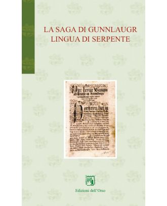 La saga di Gunnlaugr, lingua di serpente