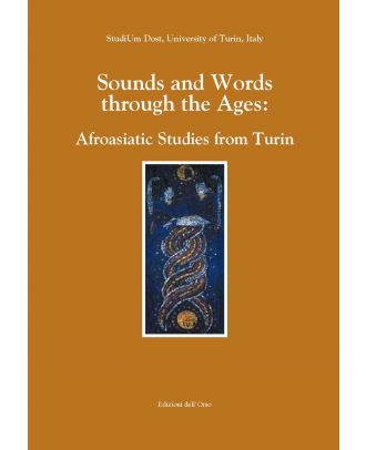 Sounds and Words through the Ages:  Afroasiatic Studies from Turin