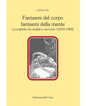 Fantasmi del corpo, fantasmi della mente