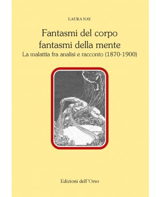 Fantasmi del corpo, fantasmi della mente