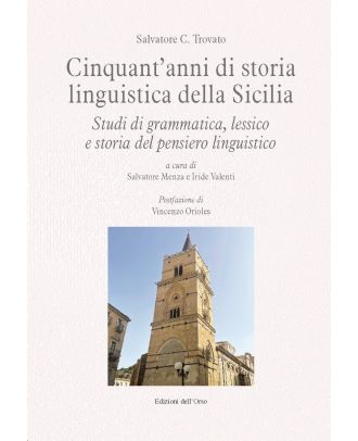 Cinquant'anni di storia linguistica della Sicilia