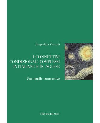I connettivi condizionali complessi in italiano e in inglese