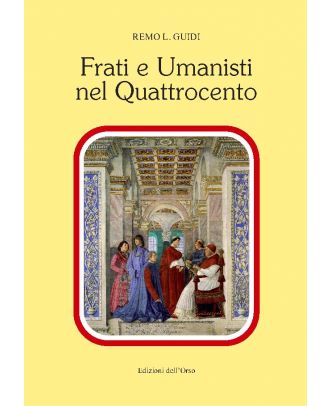 Frati e Umanisti nel Quattrocento