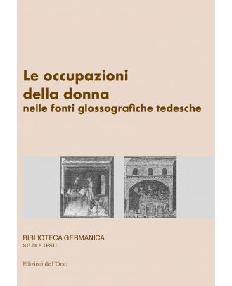 Le occupazioni della donna nelle fonti glossografiche tedesche