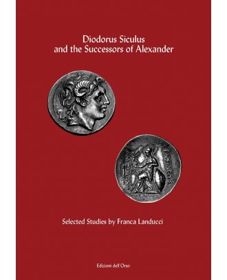 Diodorus Siculus and the Successors of Alexander