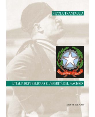 L’Italia repubblicana e l’eredità del fascismo