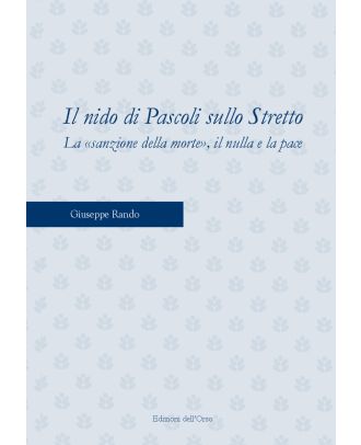 Il nido di Pascoli sullo Stretto