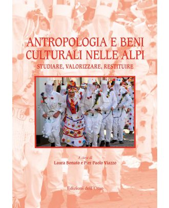 Antropologia e beni culturali nelle Alpi