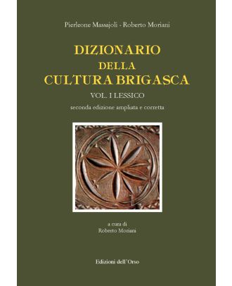 Dizionario della cultura brigasca, Vol. I Lessico