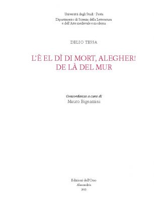 «L’è el dì di mort, alegher! De là del mur»