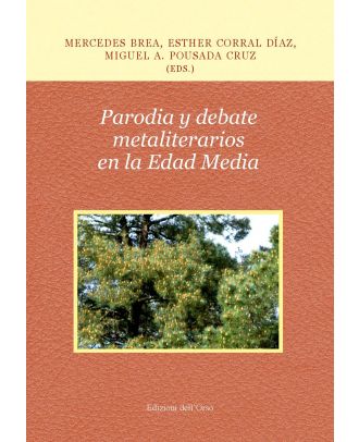 Parodia y debate metaliterarios en la Edad Media