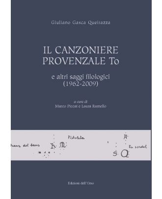 Il Canzoniere provenzale To e altri saggi filologici (1962-2009)