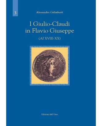 I Giulio-Claudi in Flavio Giuseppe («AI» XVIII-XX)