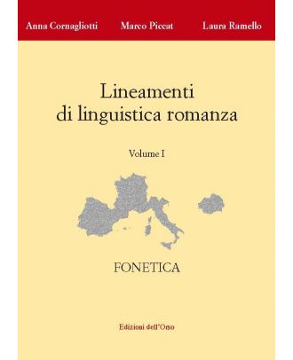 Lineamenti di linguistica romanza, Vol. I: Fonetica