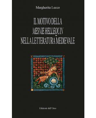 Il motivo della «Mesnie Hellequin» nella letteratura medievale