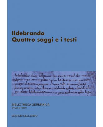 Ildebrando. Quattro saggi e i testi