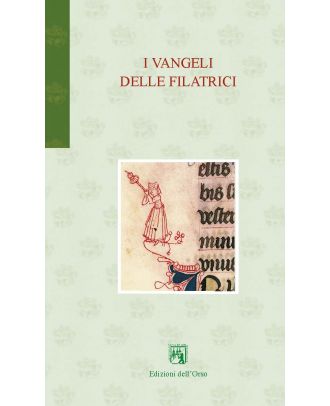 I vangeli delle filatrici