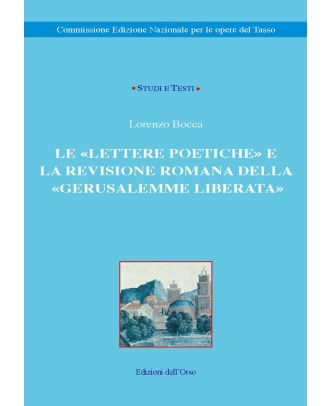 Le «Lettere poetiche» e la revisione romana della «Gerusalemme Liberata»