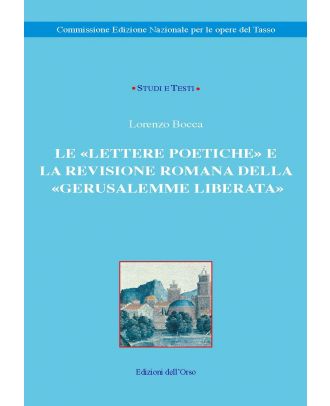Le «Lettere poetiche» e la revisione romana della «Gerusalemme Liberata»