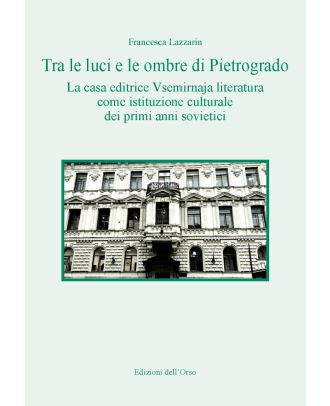 Tra le luci e le ombre di Pietrogrado