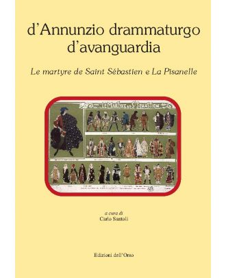 D’Annunzio drammaturgo d’avanguardia