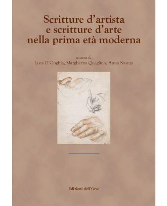 Scritture d'artista e scritture d'arte nella prima età moderna