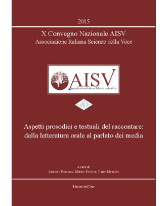 Aspetti prosodici e testuali del raccontare: dalla letteratura orale al parlato dei media