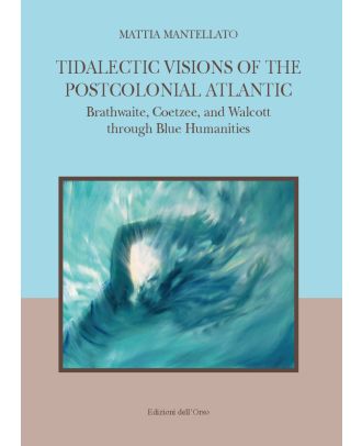 Tidalectic Visions of the Postcolonial Atlantic