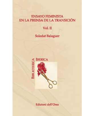 Ensayo feminista en la prensa de la Transicion. Vol. II