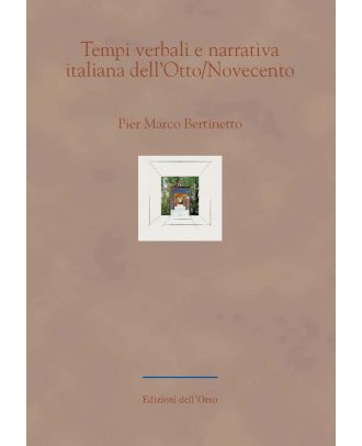 Tempi verbali e narrativa italiana dell’Otto-Novecento
