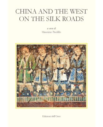 China and the West on the Silk Roads