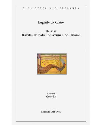 Belkiss. Rainha de Sabá, de Axum e do Himiar