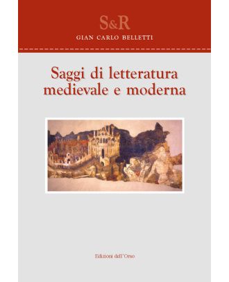 Saggi di letteratura medievale e moderna