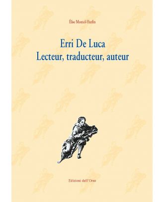 Erri De Luca. Lecteur, traducteur, auteur   