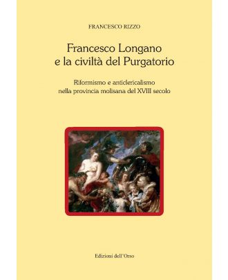 Francesco Longano e la civiltà del Purgatorio