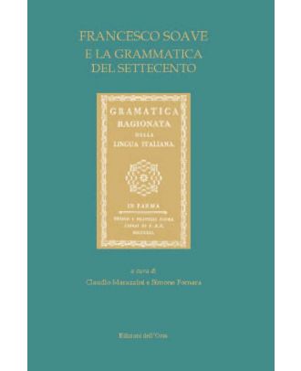 Francesco Soave e la grammatica del Settecento