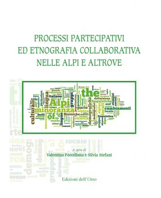 Processi partecipativi ed etnografia collaborativa nelle Alpi e altrove