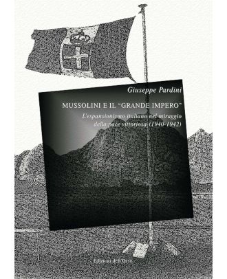 Mussolini e il "grande impero"