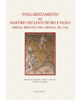 Volgarizzamento del 'Martirio dei santi Pietro e Paolo'