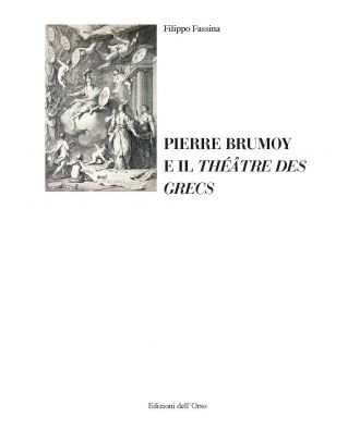 Pierre Brumoy e il "Théatre des Grecs"