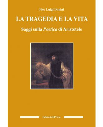 La tragedia e la vita