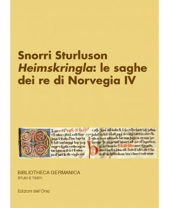 Snorri Sturluson. «Heimskringla»: le saghe dei re di Norvegia (IV)