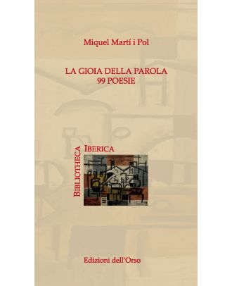 La gioia della parola. 99 poesie