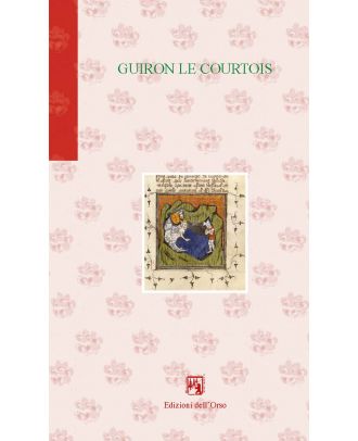 Guiron le Courtois. Une anthologie