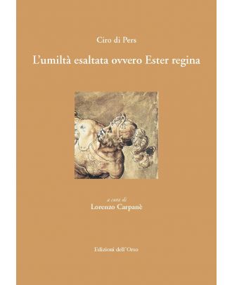 L’umiltà esaltata ovvero Ester regina