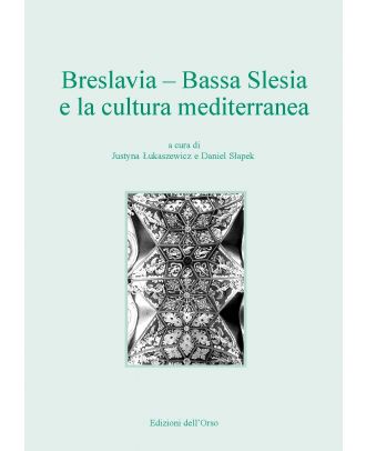 Breslavia – Bassa Slesia e la cultura mediterranea
