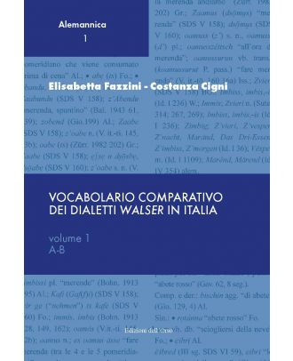 Vocabolario comparativo dei dialetti "walser" in Italia. Vol. 1